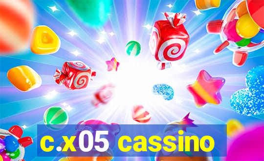 c.x05 cassino